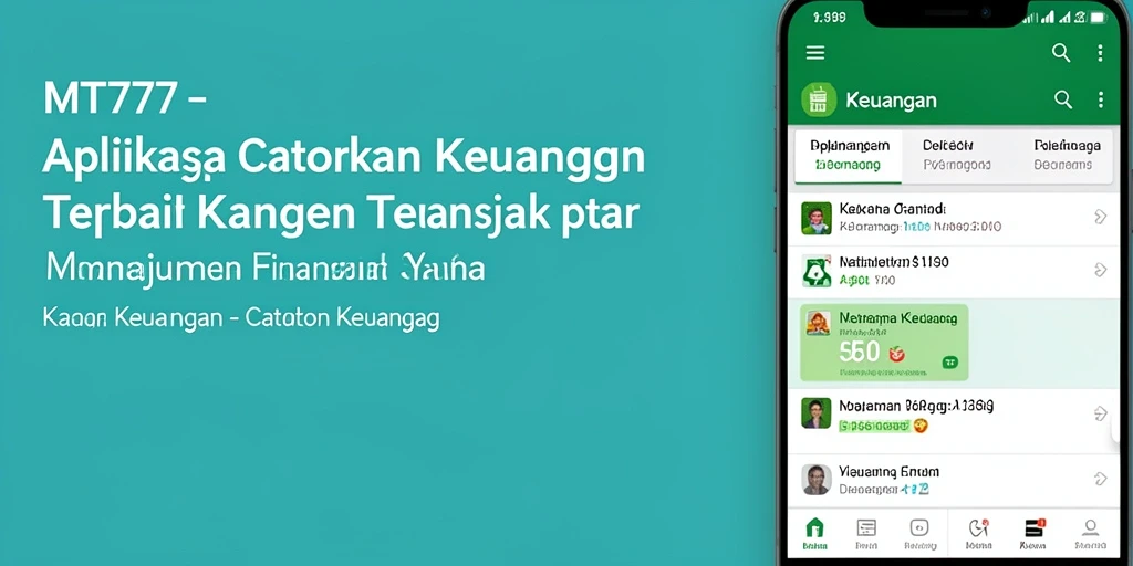 Antarmuka MT777 menampilkan catatan keuangan yang rapi dan mudah dibaca.