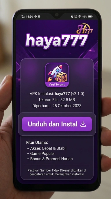Unduh dan Instal Haya777 APK untuk Android dengan Mudah